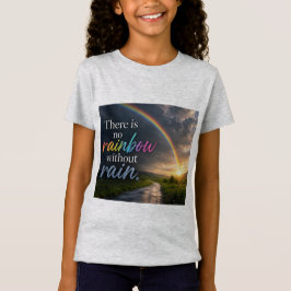 Camiseta Não Há Arco-Íris Sem Chuva