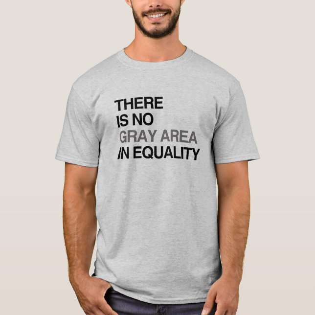 CAMISETA NÃO HÁ ÁREA CINZA NA IGUALDADE (Frente)