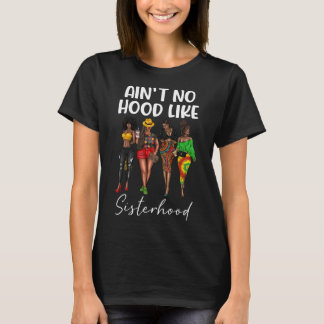 Camiseta Não Há Bairro Como a Irmandade Meninas Negras Afro