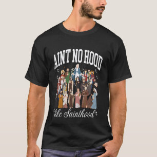 Camiseta Não Há Bairro Como a Santidade Santos Católicos Se