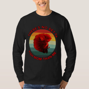 Camiseta Não Há Betta Fish Mãe Que Eu Vermelho