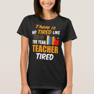 Camiseta Não Há Cansado Como O Fim Do Ano.