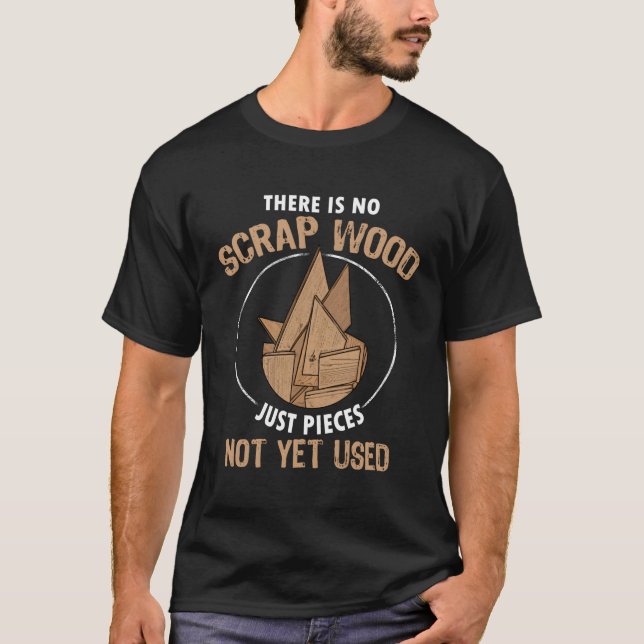 Camiseta Não Há Carpa De Madeira De Carpintaria (Frente)