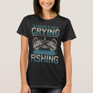 Camiseta Não há Choro na Pesca