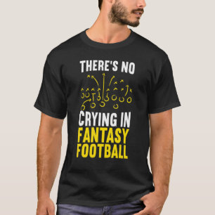 Camiseta Não Há Choro No Esporte De Futebol Fantasia