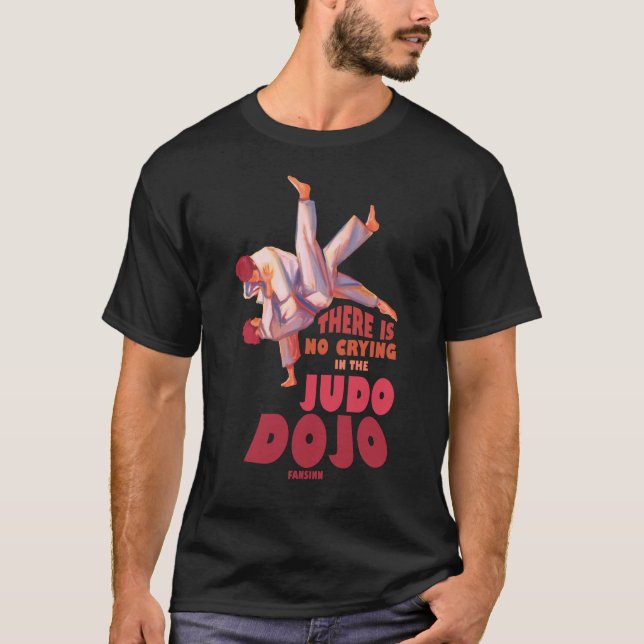 Camiseta Não há choro no judo dojo (Frente)