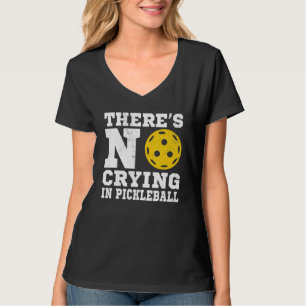 Camiseta Não Há Choro No Pickleball Jogador de Pickle Ball