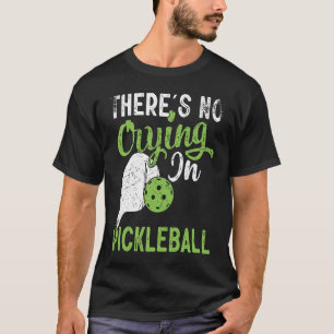 Camiseta Não Há Choro no Pickleball Retro Vintage  4