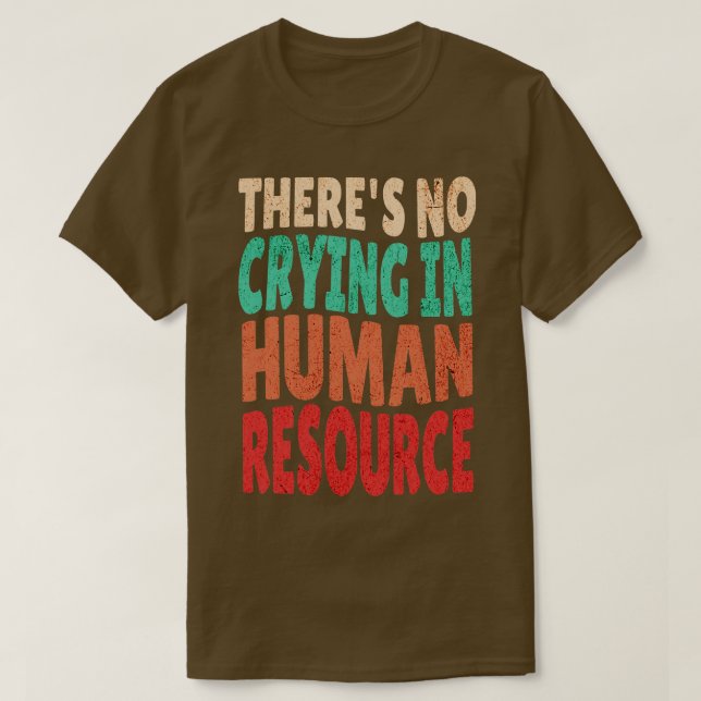 Camiseta Não Há Choro No Presente Dos Trabalhadores De Recu (Frente do Design)