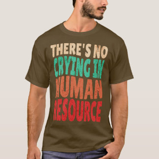 Camiseta Não Há Choro No Presente Dos Trabalhadores De Recu