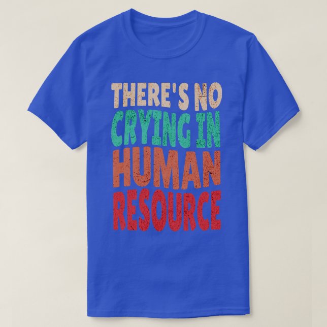 Camiseta Não Há Choro No Presente Dos Trabalhadores De Recu (Frente do Design)