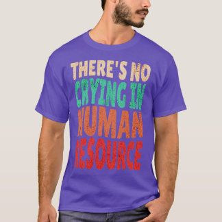 Camiseta Não Há Choro No Presente Dos Trabalhadores De Recu