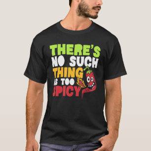 Camiseta Não Há Coisa Como Picy Chili Flavor Ch