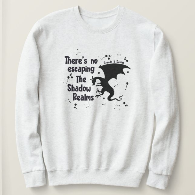 Camiseta Não há como escapar de Brenda K Davies Shadow Real (Frente do Design)