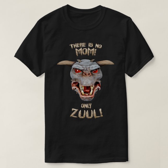 Camiseta Não há mãe só Zuul (Frente do Design)