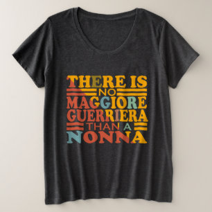 CAMISETA NÃO HÁ MAGGIORA GUERRIERA QUE NONNA.