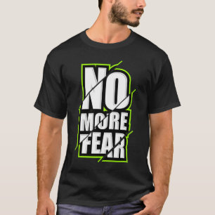 Camiseta Não Há Mais Medo De Uma Cotação De Workout De Moti