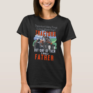 Camiseta Não há muitas coisas que eu amo mais que tratores