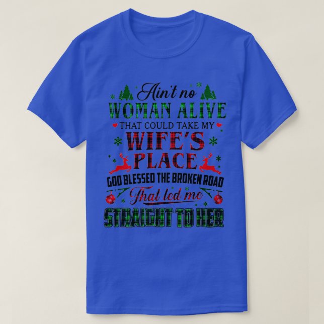 Camiseta Não Há Mulher Viva Que Possa Levar A Minha Mulher  (Frente do Design)