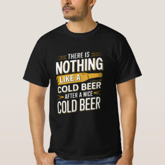 Camiseta Não há nada como uma cerveja fria depois de um bom