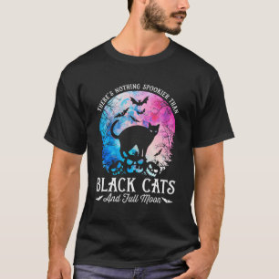 Camiseta Não Há Nada Mais Spooker Do Que Gatos Pretos.