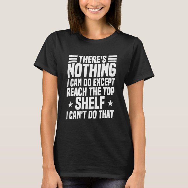 Camiseta Não há nada que eu possa fazer a não ser chegar a  (Frente)