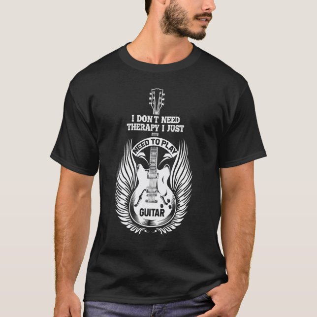 Camiseta Não há Necessidade de Terapia Basta Tocar Violão (Frente)