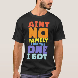 Camiseta Não Há Nenhuma Família Como A Reunião De Família D