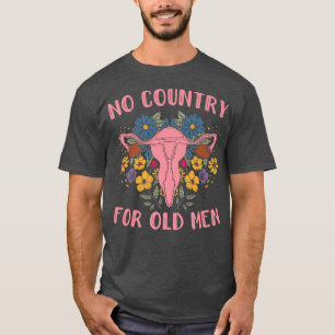 Camiseta Não Há País Para Os Velhos Homens Feministas Do Út