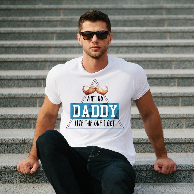 Camiseta Não há papai como o que eu tenho (Criador carregado)