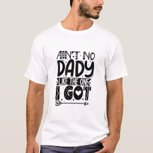 Camiseta Não há papai como o que eu tenho-01
