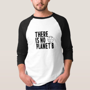 Camiseta Não há planeta B