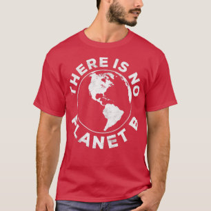 Camiseta Não Há Planeta B