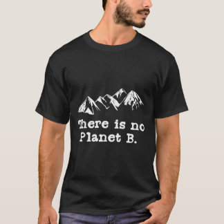 Camiseta Não Há Planeta B