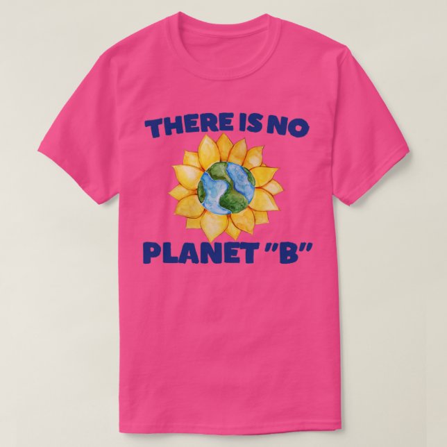 Camiseta Não há planeta B1 (Frente do Design)