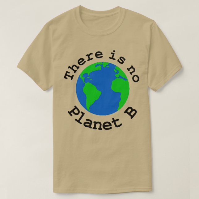 Camiseta Não há planeta B2 (Frente do Design)