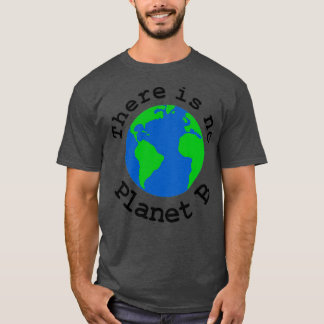 Camiseta Não há planeta B3