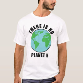 Camiseta Não Há Planeta B - Ativismo