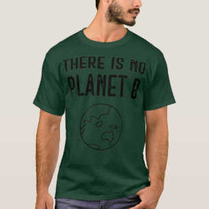 Camiseta Não Há Planeta B BW Branco