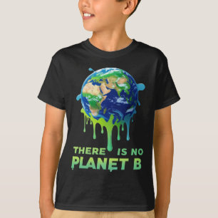 Camiseta Não há planeta B - Salve o clima da Terra