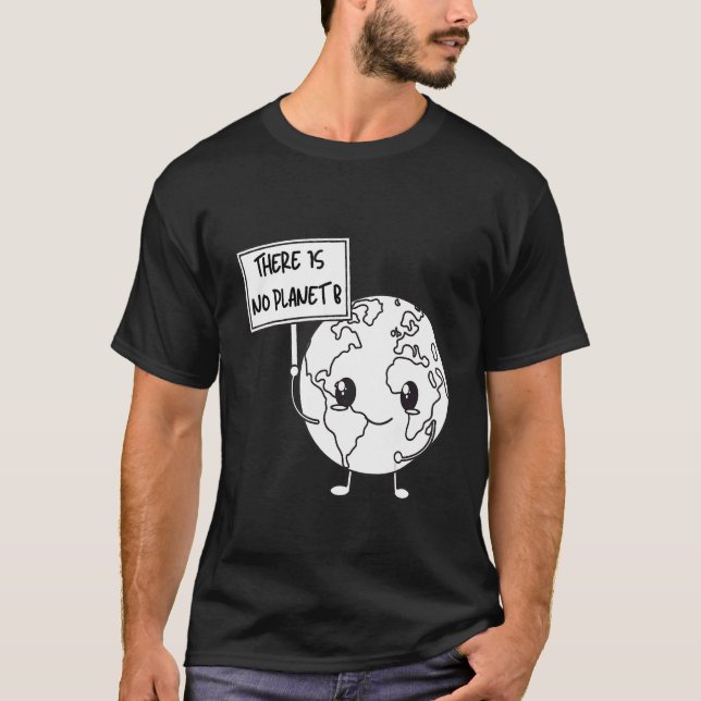 Camiseta Não há planeta por causa das mudanças climáticas d (Frente)