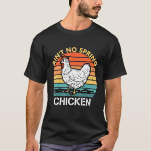 Camiseta Não há Primavera Roupa de galinha