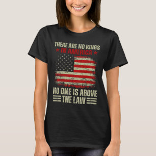 Camiseta Não Há Reis Na América Ninguém Está Acima Do