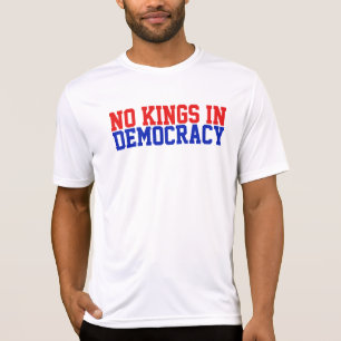 Camiseta Não Há Reis na Democracia