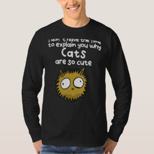 Camiseta Não Há Tempo Para Te Explicar Porque Os Gatos São