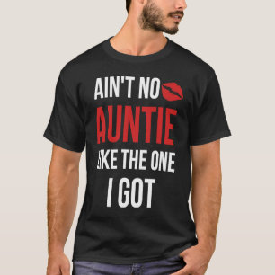 Camiseta Não há tia como a que tenho, tia Niece Neph
