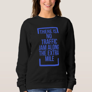 Camiseta Não Há Tráfego Emperrado Ao Longo Da Mile Extra