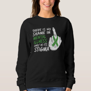Camiseta Não Há Vergonha Na Doença Mental Somente Seu Estig