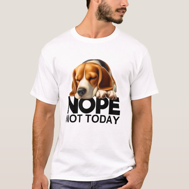 Camiseta Não Hoje Beagle (Frente)
