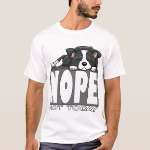Camiseta Não Hoje Cachorrinho Bonito Border Collie Dormindo